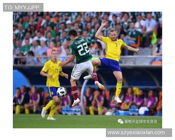 葡萄牙与墨西哥足球对决阵容分析及比赛前瞻 葡萄牙与墨西哥足球对决阵容分析及比赛前瞻